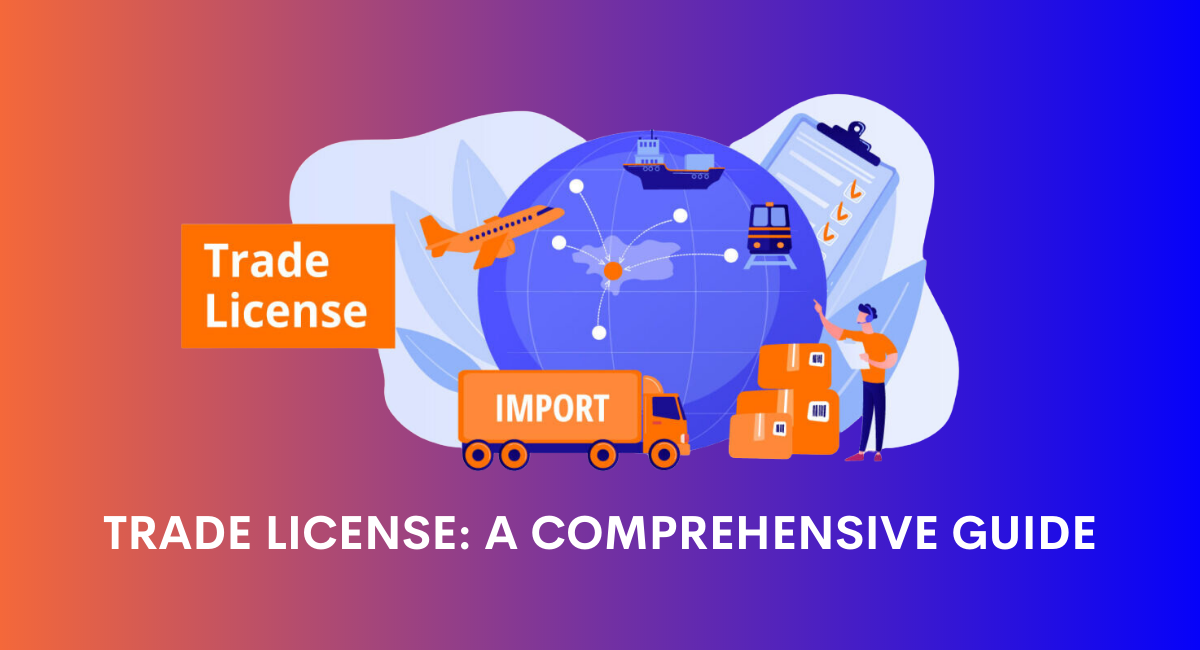 Trade License  A Comprehensive Guide.png